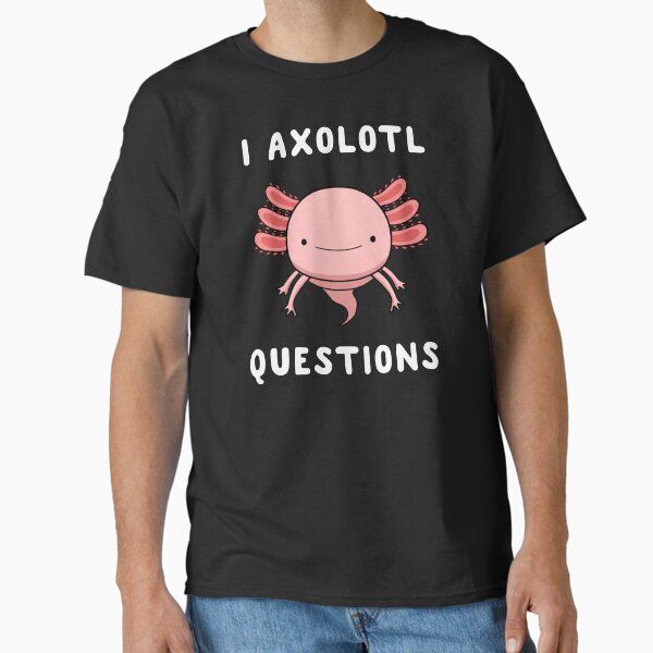 I Axolotl Questions Cute Kawaii Drawing Funny Saying