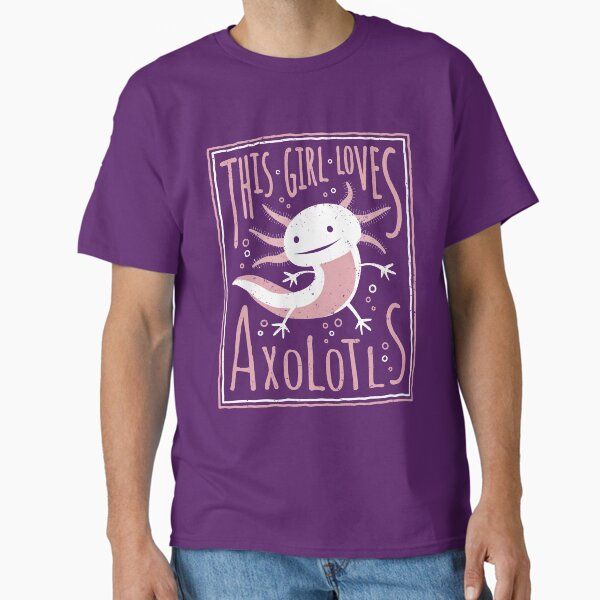 This Girl Loves Axolotls - Axolotl Gifts for Girls