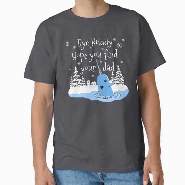 Bye Buddy Hope you find your dad