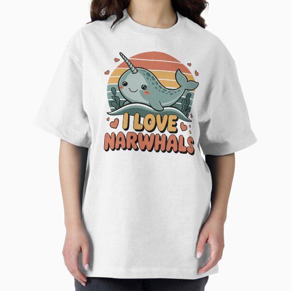 I LOVE NARWHALS