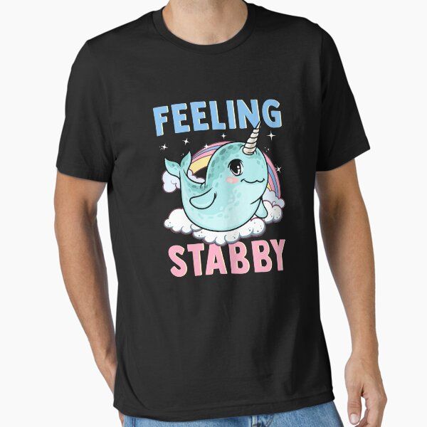 Funny Feeling Stabby Cute Narwhal Horned Whale Pun